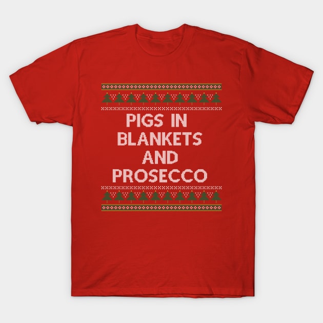 Pigs in blankets & Prosecco - Christmas T-Shirt by Dopamine Creative